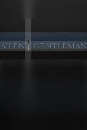 Silent Gentlemen