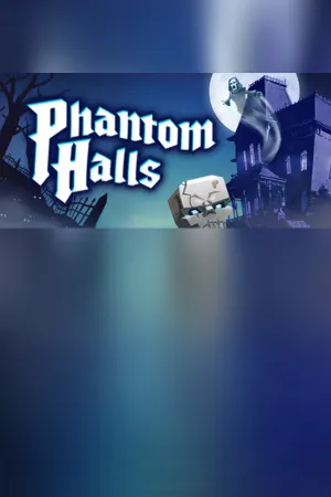 Phantom Halls