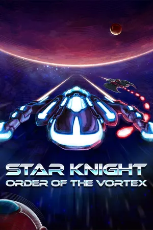 Star Knight: Order of the Vortex