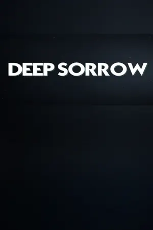 Deep Sorrow