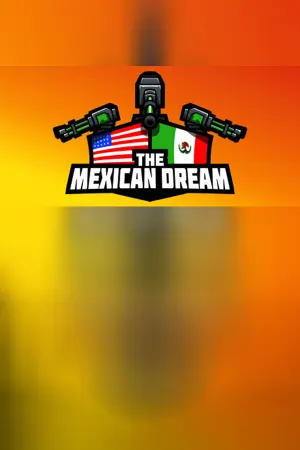 The Mexican Dream