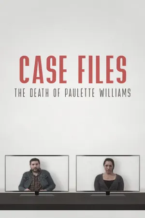 Case Files: The Death of Paulette Williams