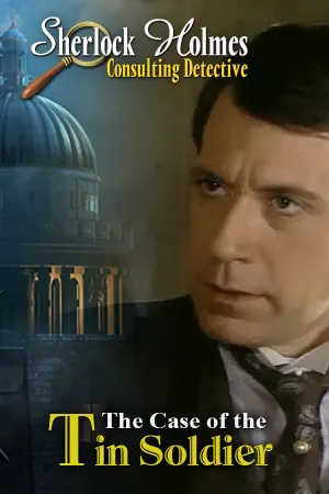Sherlock Holmes Consulting Detective: The Case of the Tin Soldier