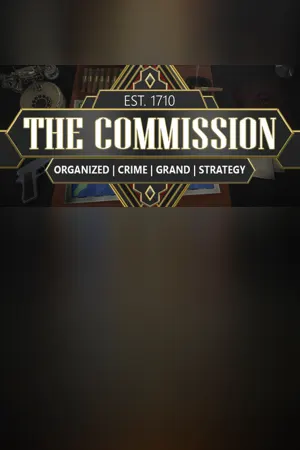 The Commission: Organized Crime Grand Strategy