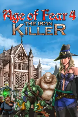 Age of Fear 4: The Iron Killer