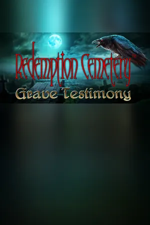 Redemption Cemetery: Grave Testimony Collector’s Edition