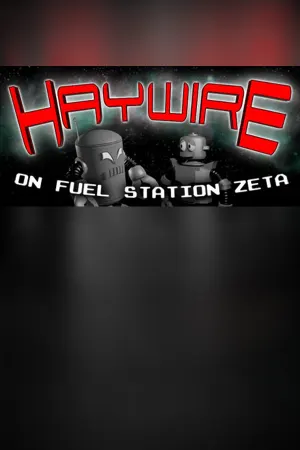 Haywire on Fuel Station Zeta
