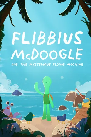 Flibbius McDoogle and the Mysterious Flying Machine