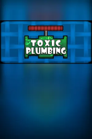 TOXIC PLUMBING