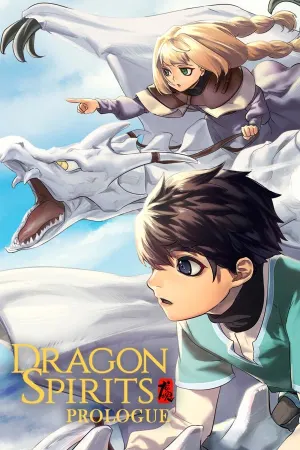 Dragon Spirits : Prologue