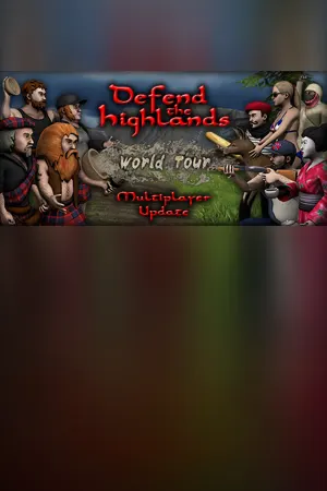 Defend the Highlands: World Tour