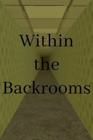 Within the Backrooms