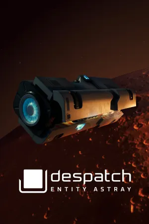 despatch: Entity Astray