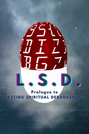 L.S.D.: Prologue to Lasting Spiritual Derangement