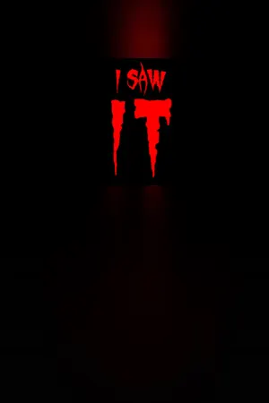 I saw IT