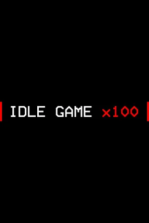Idle Game x100