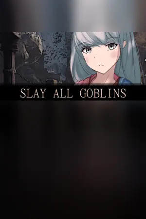 Slay All Goblins