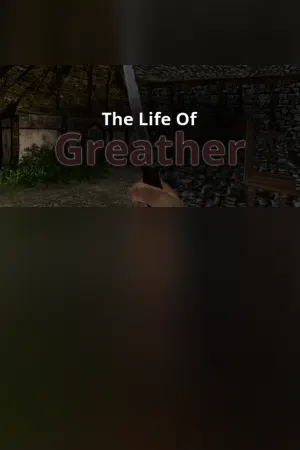 The Life Of Greather