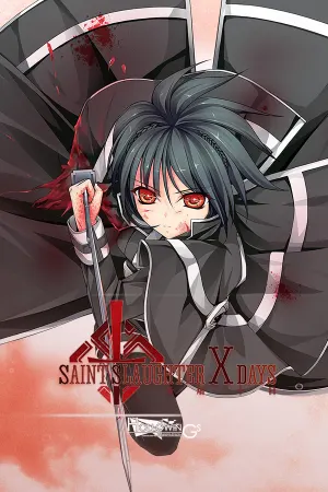 Saint Slaughter X Days