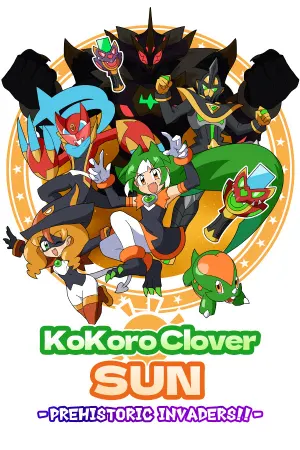 Kokoro Clover SUN - Prehistoric Invaders!
