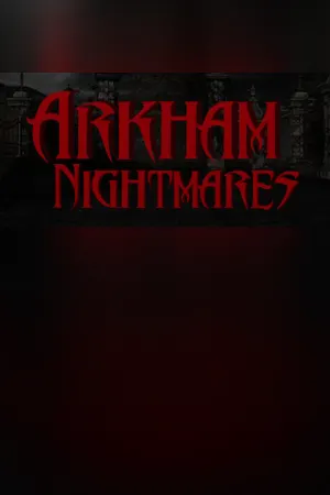 Arkham Nightmares