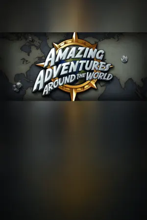 Amazing Adventures Around the World