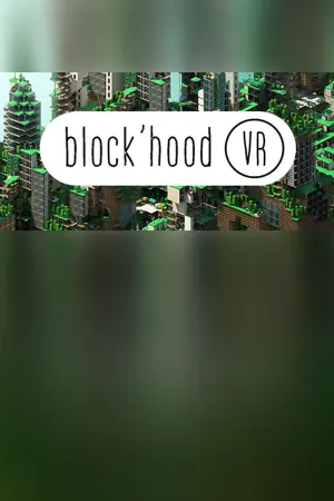 Block'hood VR