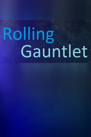 Rolling Gauntlet