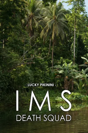 Lucky Pikinini - IMS Группа смерти