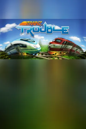 Trainz Trouble