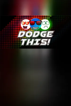 Dodge This!