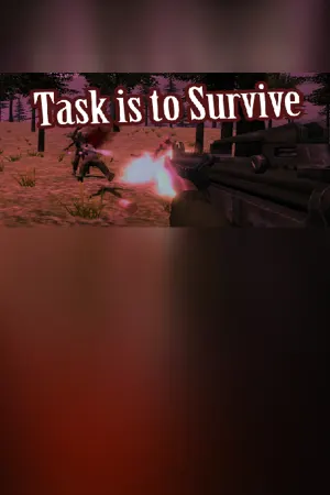 Task is to Survive