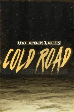 Uncanny Tales: Cold Road