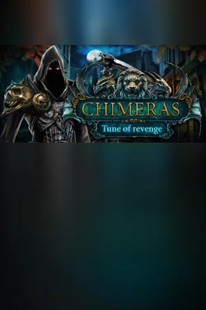 Chimeras: Tune of Revenge Collector's Edition