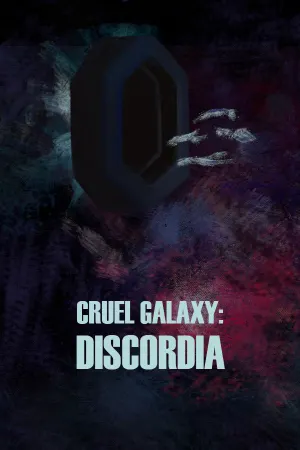 Cruel Galaxy: Discordia
