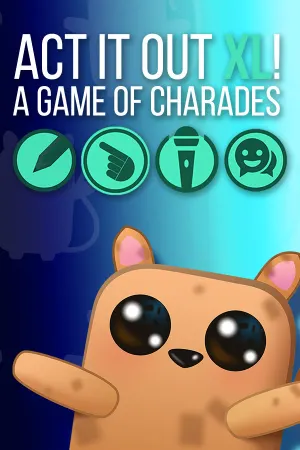 ACT IT OUT XL! A Charades Party Game