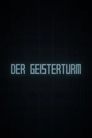 Der Geisterturm / The Ghost Tower