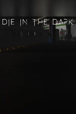 Die In The Dark