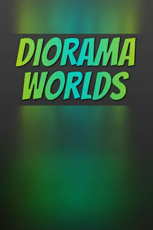 Diorama Worlds