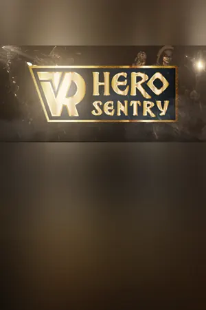 VR Hero Sentry