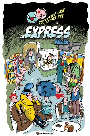Detective Case and Clown Bot in: The Express Killer