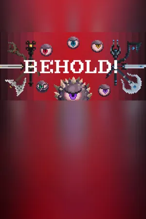 Behold!