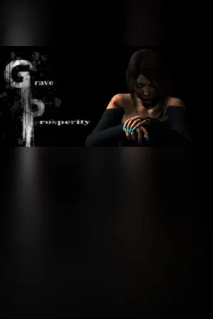 Grave Prosperity - part 1
