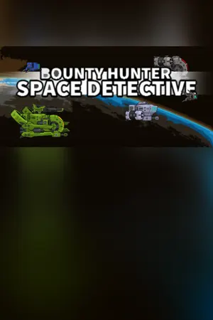 Bounty Hunter: Space Detective