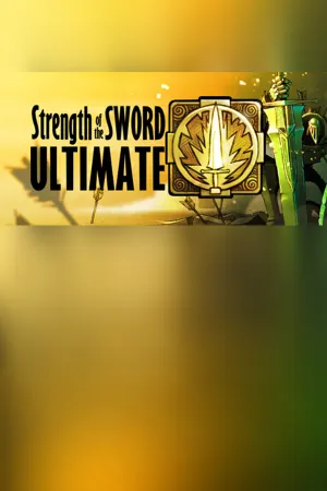 Strength of the Sword ULTIMATE