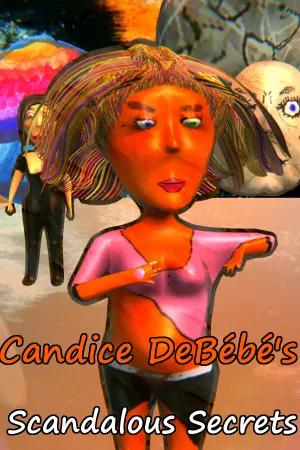 Candice DeBébé's Scandalous Secrets