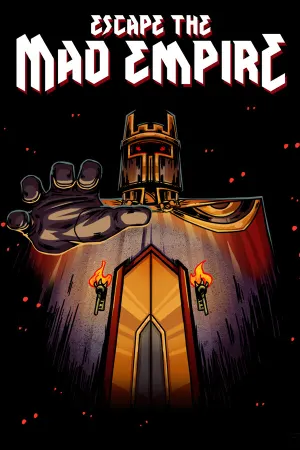 Escape The Mad Empire