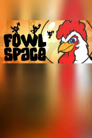 Fowl Space
