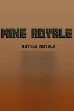 Mine Royale - Battle Royale