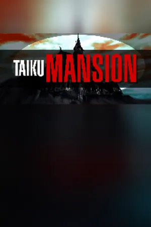 TAIKU MANSION